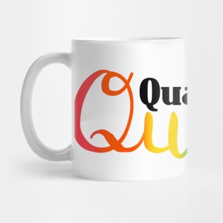 Quarantine Queen Mug